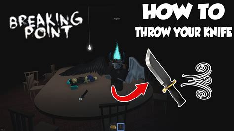 how to throw knife in breaking point|ROBLOX Breaking Point